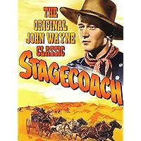 Stagecoach: The Original 1939 John Wayne Classic
