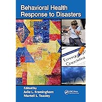 Behavioral Health Response to Disasters Behavioral Health Response to Disasters Kindle Paperback