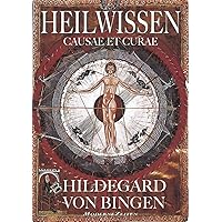 Hildegard von Bingen: Heilwissen (German Edition)
