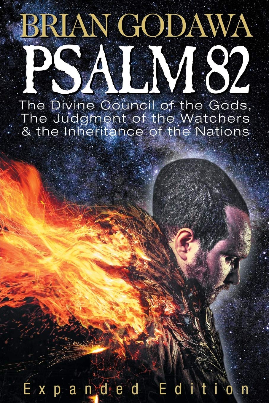 Psalm 82: The Divine Council of the Gods, The Judgment of the Watchers and the Inheritance of the Nations (Chronicles of the Nephilim)