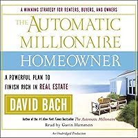 The Automatic Millionaire Homeowner: A Powerful Plan to Finish Rich in Real Estate The Automatic Millionaire Homeowner: A Powerful Plan to Finish Rich in Real Estate Audible Audiobook Kindle Paperback Hardcover Audio CD