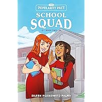 The Popularity Pact: School Squad: Book Two The Popularity Pact: School Squad: Book Two Kindle Hardcover Paperback