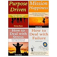 Self-Improvement Bundle Pack: How to Find Your Purpose, Achieve Happiness, Deal with Stress & Handle Failure Like a Boss