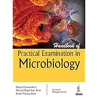Handbook of Practical Examination in Microbiology Handbook of Practical Examination in Microbiology Kindle Paperback