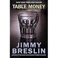 Table Money: A Novel Table Money: A Novel Kindle Mass Market Paperback Hardcover