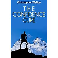 The Confidence Cure: The ultimate self esteem workbook: Discover the super simple techniques you can use to skyrocket your confidence and self esteem (The Rapid Results Academy) The Confidence Cure: The ultimate self esteem workbook: Discover the super simple techniques you can use to skyrocket your confidence and self esteem (The Rapid Results Academy) Kindle Audible Audiobook Paperback