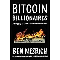 Bitcoin Billionaires: A True Story of Genius, Betrayal, and Redemption Bitcoin Billionaires: A True Story of Genius, Betrayal, and Redemption Audible Audiobook Kindle Hardcover Paperback Audio CD