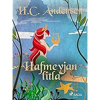 Hafmeyjan litla (Hans Christian Andersen's Stories) (Icelandic Edition) Hafmeyjan litla (Hans Christian Andersen's Stories) (Icelandic Edition) Kindle Audible Audiobook