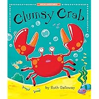 Clumsy Crab (Ocean Adventures) Clumsy Crab (Ocean Adventures) Kindle Library Binding Audible Audiobook Paperback Audio CD Board book