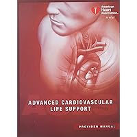 Advanced Cardiovascular Life Support Provider Manual Advanced Cardiovascular Life Support Provider Manual Paperback