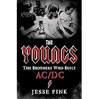 The Youngs: The Brothers Who Built AC/DC The Youngs: The Brothers Who Built AC/DC Kindle Hardcover Paperback