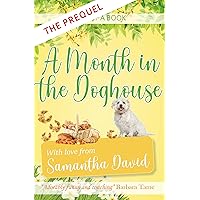 A Month in the Doghouse (Provencal Romance) A Month in the Doghouse (Provencal Romance) Kindle Paperback