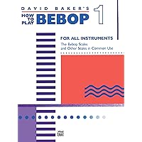 How to Play Bebop, Vol 1 How to Play Bebop, Vol 1 Paperback