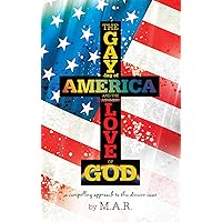 The Gaying of America & the Love of God The Gaying of America & the Love of God Kindle Paperback