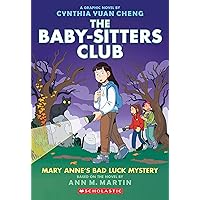 Mary Anne's Bad Luck Mystery: A Graphic Novel (The Baby-Sitters Club #13) (The Baby-Sitters Club Graphix) Mary Anne's Bad Luck Mystery: A Graphic Novel (The Baby-Sitters Club #13) (The Baby-Sitters Club Graphix) Paperback Kindle Hardcover