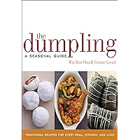 The Dumpling: A Seasonal Guide The Dumpling: A Seasonal Guide Kindle Hardcover