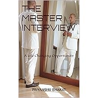 THE MASTER INTERVIEW: INTIMATE INTERVIEWS WITH REMARKABLE MINDS