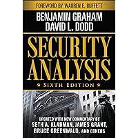 Security Analysis: Sixth Edition, Foreword by Warren Buffett (Security Analysis Prior Editions) Security Analysis: Sixth Edition, Foreword by Warren Buffett (Security Analysis Prior Editions) Audible Audiobook Hardcover eTextbook