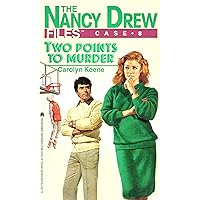 Two Points to Murder (Nancy Drew Files Book 8) Two Points to Murder (Nancy Drew Files Book 8) Kindle Paperback Mass Market Paperback Hardcover