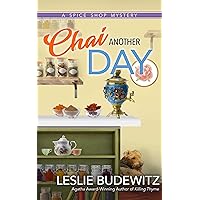 Chai Another Day (Spice Shop Mysteries Book 4) Chai Another Day (Spice Shop Mysteries Book 4) Kindle Paperback Audible Audiobook Audio CD