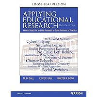 Applying Educational Research: How To Read, Do, and Use Research To Solve Problems of Practice Applying Educational Research: How To Read, Do, and Use Research To Solve Problems of Practice eTextbook Loose Leaf