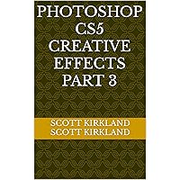PHOTOSHOP CS5 CREATIVE EFFECTS PART 3