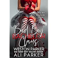 Bad Boy Bachelor Claus (Bad Boy Bachelors Book 1) Bad Boy Bachelor Claus (Bad Boy Bachelors Book 1) Kindle Paperback