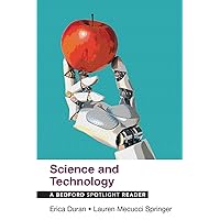 Science and Technology: A Bedford Spotlight Reader Science and Technology: A Bedford Spotlight Reader eTextbook Paperback