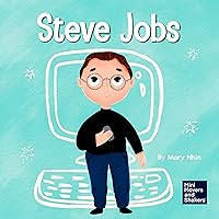 Steve Jobs: A Kid's Book About Changing the World (Mini Movers and Shakers) Steve Jobs: A Kid's Book About Changing the World (Mini Movers and Shakers) Paperback Kindle Audible Audiobook Hardcover