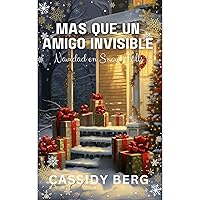 Más que un amigo invisible - Navidad en Snow Falls: Un romance navideño Más que un amigo invisible - Navidad en Snow Falls: Un romance navideño Kindle Audible Audiobook