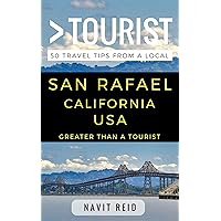 Greater Than a Tourist – San Rafael California USA: 50 Travel Tips from a Local (Greater Than a Tourist California) Greater Than a Tourist – San Rafael California USA: 50 Travel Tips from a Local (Greater Than a Tourist California) Kindle Audible Audiobook Paperback