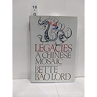 Legacies a Chinese Mosaic Legacies a Chinese Mosaic Hardcover Paperback Audio, Cassette