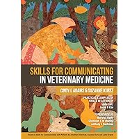 Skills for Communicating in Veterinary Medicine Skills for Communicating in Veterinary Medicine Paperback