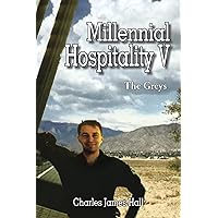 Millennial Hospitality V: The Greys Millennial Hospitality V: The Greys Kindle Audible Audiobook Paperback Hardcover