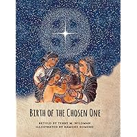 Birth of the Chosen One Birth of the Chosen One Hardcover