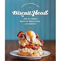 Biscuit Head: New Southern Biscuits, Breakfasts, and Brunch Biscuit Head: New Southern Biscuits, Breakfasts, and Brunch Hardcover Kindle