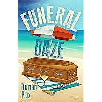 Funeral Daze (The Danny Teakwell Series Book 2) Funeral Daze (The Danny Teakwell Series Book 2) Kindle Paperback