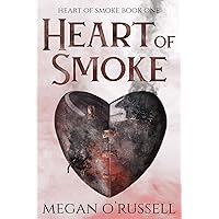 Heart of Smoke: A Young Adult Dystopian Romance Heart of Smoke: A Young Adult Dystopian Romance Kindle Paperback