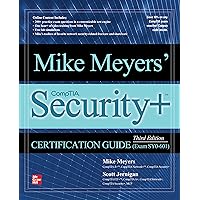 Mike Meyers' CompTIA Security+ Certification Guide, Third Edition (Exam SY0-601) Mike Meyers' CompTIA Security+ Certification Guide, Third Edition (Exam SY0-601) Paperback Kindle