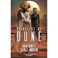 Princesse de Dune (French Edition)