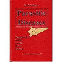 Parasitic Diseases, 6th Edition Parasitic Diseases, 6th Edition Hardcover Kindle Paperback
