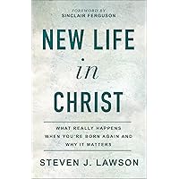 New Life in Christ: What Really Happens When You're Born Again and Why It Matters New Life in Christ: What Really Happens When You're Born Again and Why It Matters Paperback Kindle Audible Audiobook Audio CD