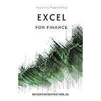 Excel For Finance 2024: A comprehensive guide to excel in quantitative finance (Functions, Pivots, Modelling, VBA & More) Excel For Finance 2024: A comprehensive guide to excel in quantitative finance (Functions, Pivots, Modelling, VBA & More) Kindle Paperback
