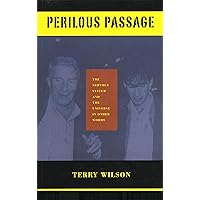 Perilous Passage: The Nervous System and the Universe in Other Words (Green Base Trilogy)
