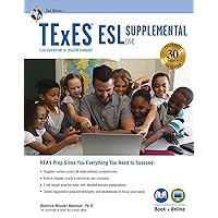 TExES ESL Supplemental (154), 2nd Ed., Book + Online (TExES Teacher Certification Test Prep)