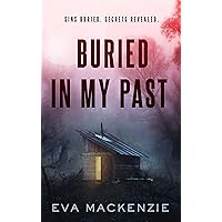 Buried in My Past (Cedar Lake Series)