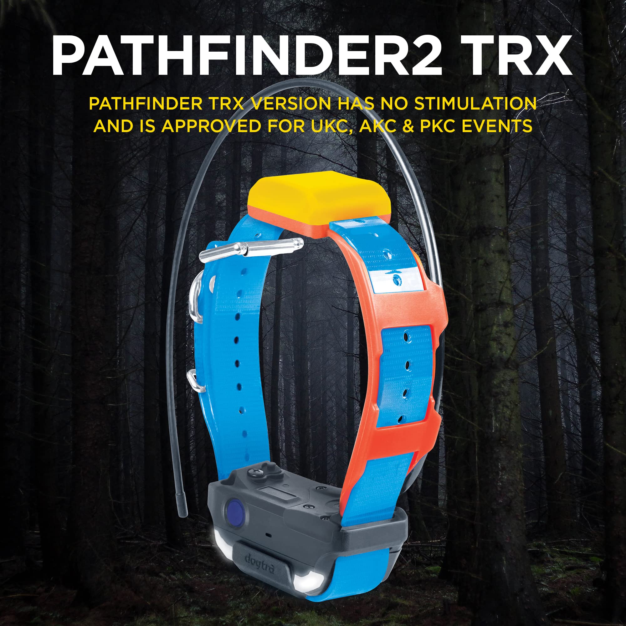Dogtra Pathfinder 2 TRX Additional Receiver Dog GPS Tracker LED Light Orange Collar SmartWatch Compatible Rechargeable Waterproof Free Offline Maps No Subscription No Monthly Fee Smartphone Required