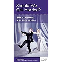 Should We Get Married? How to Evaluate Your Relationship Should We Get Married? How to Evaluate Your Relationship Paperback Kindle