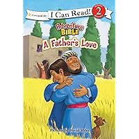 A Father's Love: level 2 (I Can Read! / Adventure Bible) A Father's Love: level 2 (I Can Read! / Adventure Bible) Paperback Kindle