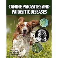 Canine Parasites and Parasitic Diseases Canine Parasites and Parasitic Diseases Kindle Paperback